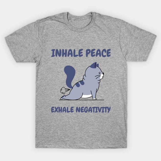Inhale Peace - Exhale Negativity T-Shirt by Culam Life